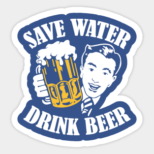 save water drink beer 3 Sticker